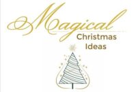 Magical Christmas Ideas